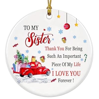 Sister Christmas Ornament 2025, Sister Ornaments for Christmas Tree, Sister, Ceramic White Christmas Sisters Ornament, Sister Gifts for Big Sister Best Friend Soul Sister