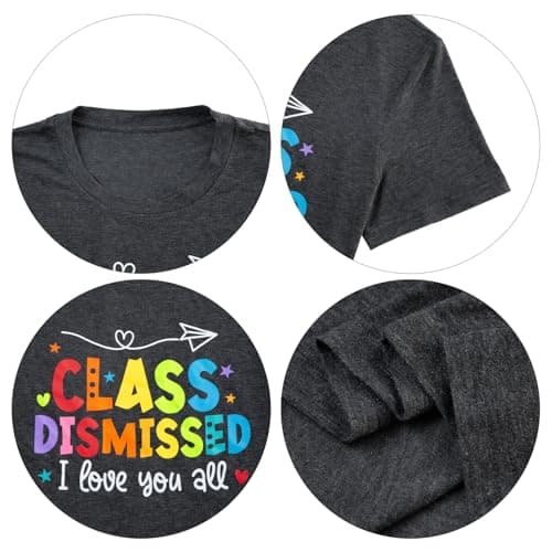 Last Day of School Shirt: Teacher T-Shirt Women Class Dismissed Shirts Teacher Life Tee School Graduation Casual Top view 5
