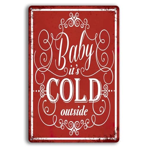 Arpilul Baby it's Cold outside Sign Decor-Christmas Sign Party Wall Art, Funny Christmas Tin Sign Gift(TP-1086, 8x12inch) — image 1