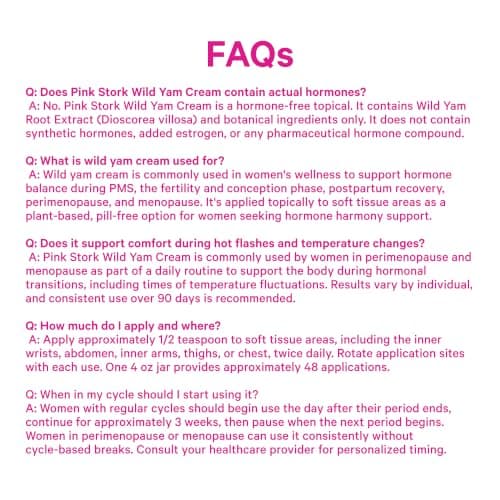 Pink Stork Wild Yam Cream, Hormone Balance, PMS, Fertility, Menopause, 4 oz | Unscented | Doctor-Formulated Hormone-Free Topical Cream | PMS, Fertility, Perimenopause + Menopause Support view 6
